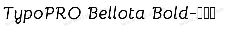TypoPRO Bellota Bold字体转换
